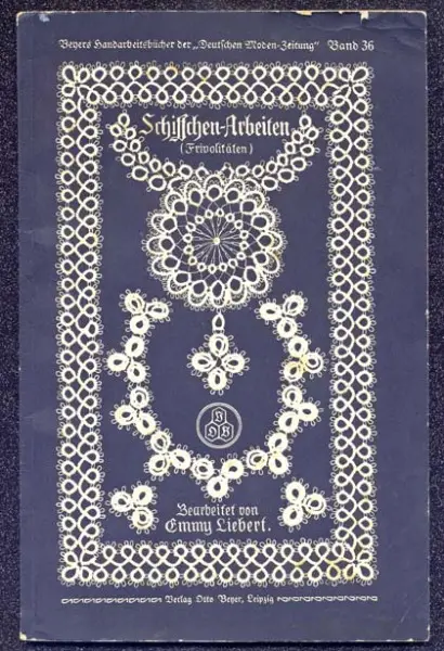Hanarbeitsbuch antik "Schiffchen-Arbeiten" 1914